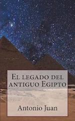 El Legado del Antiguo Egipto