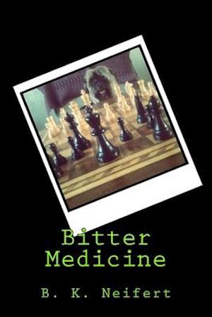 Bitter Medicine