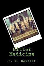 Bitter Medicine