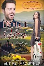 Dolce Vita: Sweet Life 