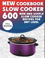 The New Slow Cooker Cookbook