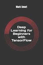 Deep Learning for Beginners with Tensorflow