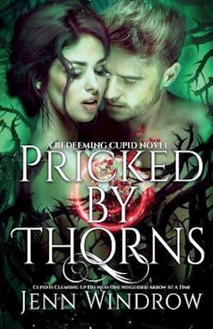 Pricked by Thorns