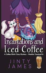 Incantations and Iced Coffee