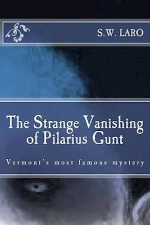 The strange vanishing of pilarius gunt