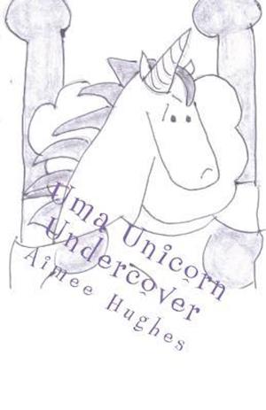 Uma Unicorn Undercover