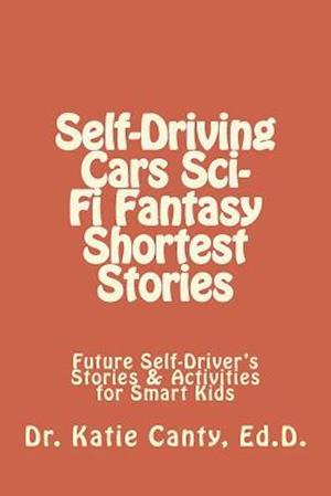 Self-Driving Cars Sci-Fi Fantasy Shortest Stories