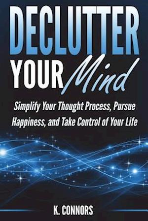 Declutter Your Mind