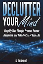 Declutter Your Mind