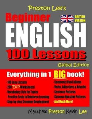 Preston Lee's Beginner English 100 Lessons - Global Edition (British Version)