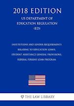 Institutions and Lender Requirements Relating to Education Loans, Student Assistance General Provisions, Federal Perkins Loan Program (Us Department o