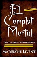 El Complot Mortal