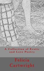 A Collection of Erotic and Love Poetry