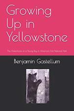 Growing Up in Yellowstone
