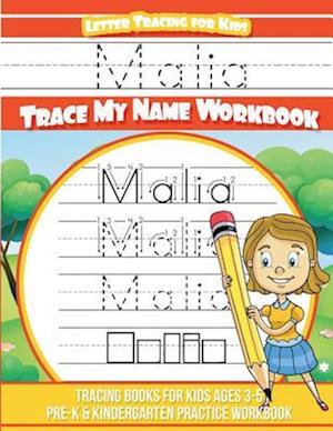 Malia Letter Tracing for Kids Trace My Name Workbook