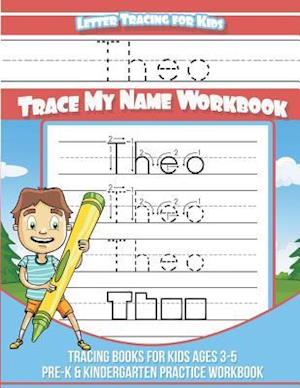 Theo Letter Tracing for Kids Trace My Name Workbook