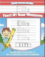 Ellis Letter Tracing for Kids Trace My Name Workbook