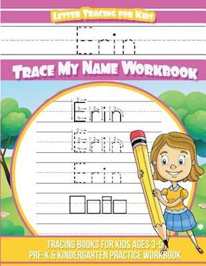 Erin Letter Tracing for Kids Trace My Name Workbook