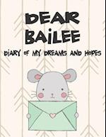 Dear Bailee, Diary of My Dreams and Hopes