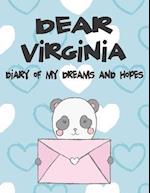 Dear Virginia, Diary of My Dreams and Hopes