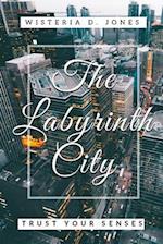 The Labyrinth City