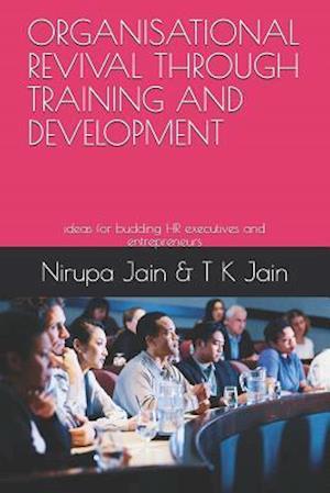 Organisational Revival Through Training and Development