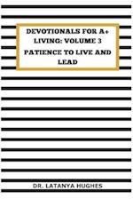 Devotionals for A+ Living Volume 3