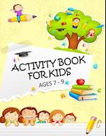 Activity Book for Kids Ages 7 - 9