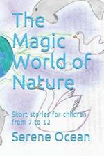 The Magic World of Nature