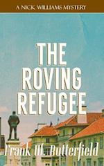 The Roving Refugee