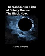 The Confidential Files of Sidney Orebar.the Black Hole.