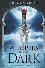 Whispers in the Dark