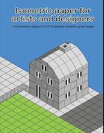 Isometric Paper for Artists & Designers