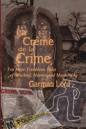 La Creme de la Crime