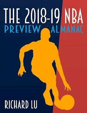 The 2018-19 NBA Preview Almanac