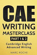 CAE Writing Masterclass (Parts 1 & 2) Cambridge English Advanced Writing