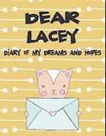 Dear Lacey, Diary of My Dreams and Hopes