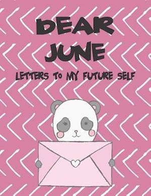 Dear June, Letters to My Future Self