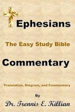 Ephesians: The Easy Study Bible Commentary 