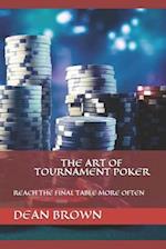 The Art Of Tournament Poker
