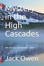 Mystery in the High Cascades