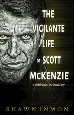 The Vigilante Life of Scott McKenzie