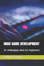 INDIE GAME DEVELOPMENT: 30 challenging ideas for beginners! 