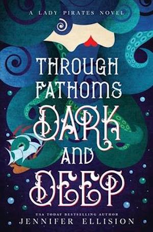 Through Fathoms Dark and Deep