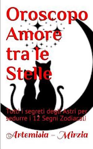 Oroscopo Amore Tra Le Stelle