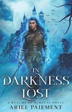 In Darkness Lost: A Throne of War Prequel 