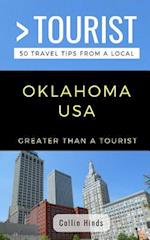 Greater Than a Tourist- Oklahoma USA: 50 Travel Tips from a Local 