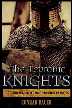 The Teutonic Knights