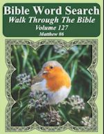 Bible Word Search Walk Through the Bible Volume 127