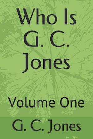 Who Is G. C. Jones